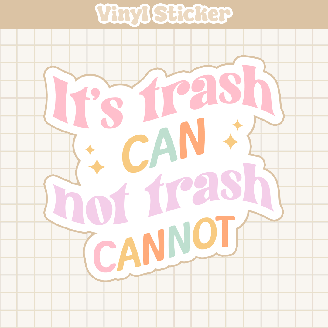 It's Trash Can | Sticker