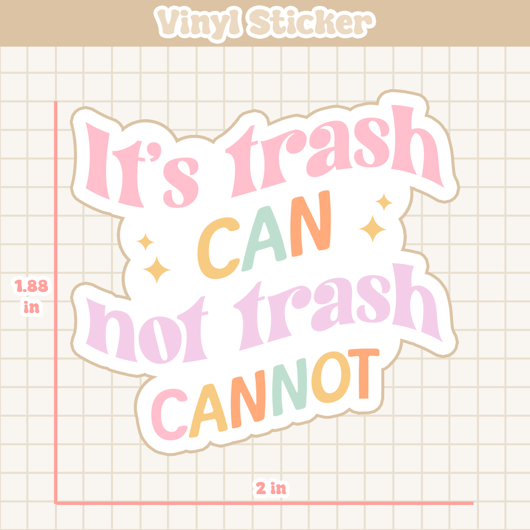 It's Trash Can | Sticker