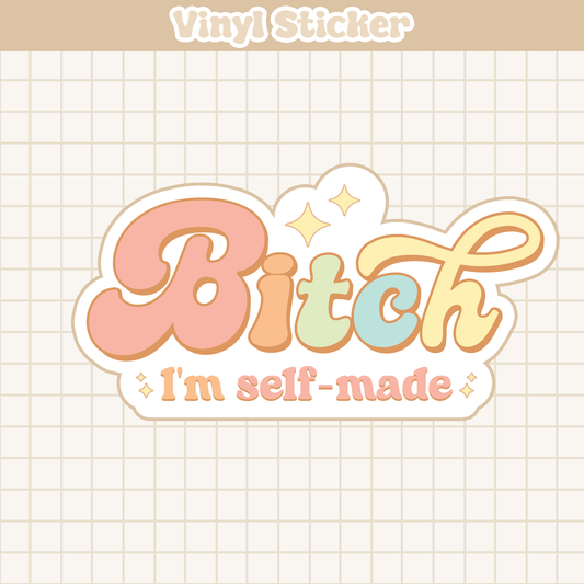 I'm Self-Made | Sticker