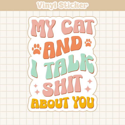 My Cat and I | Sticker