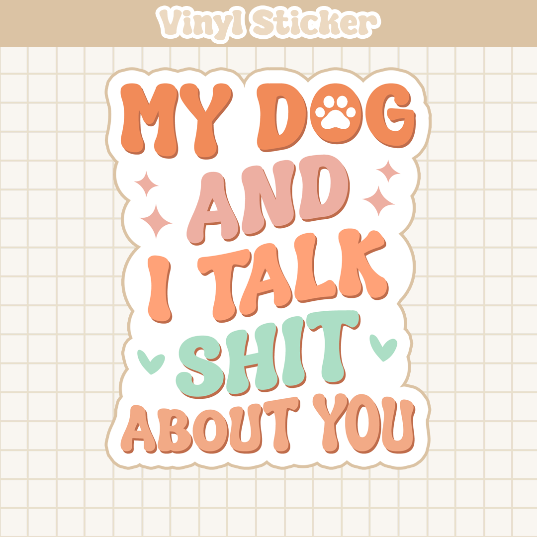 My Dog and I | Sticker