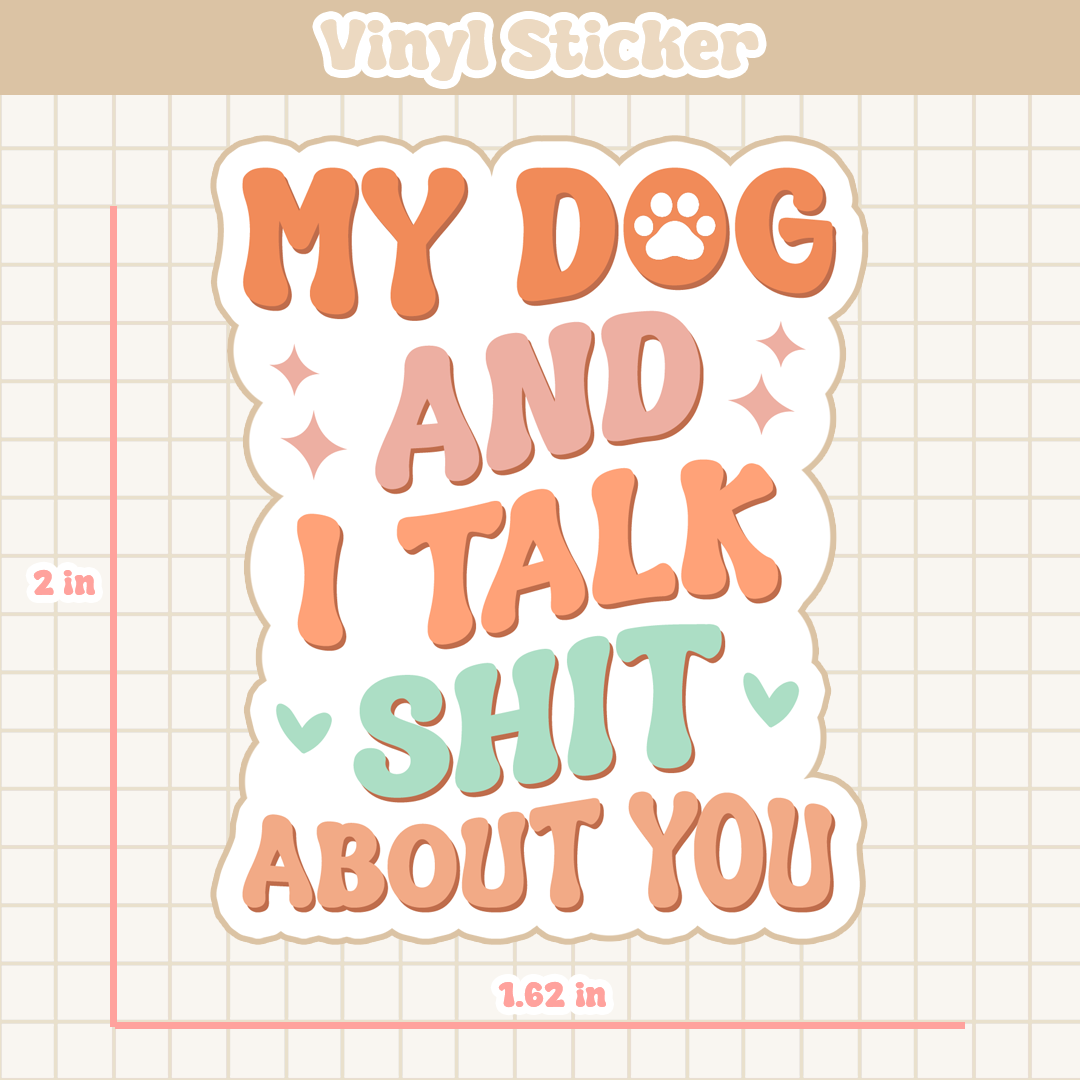 My Dog and I | Sticker